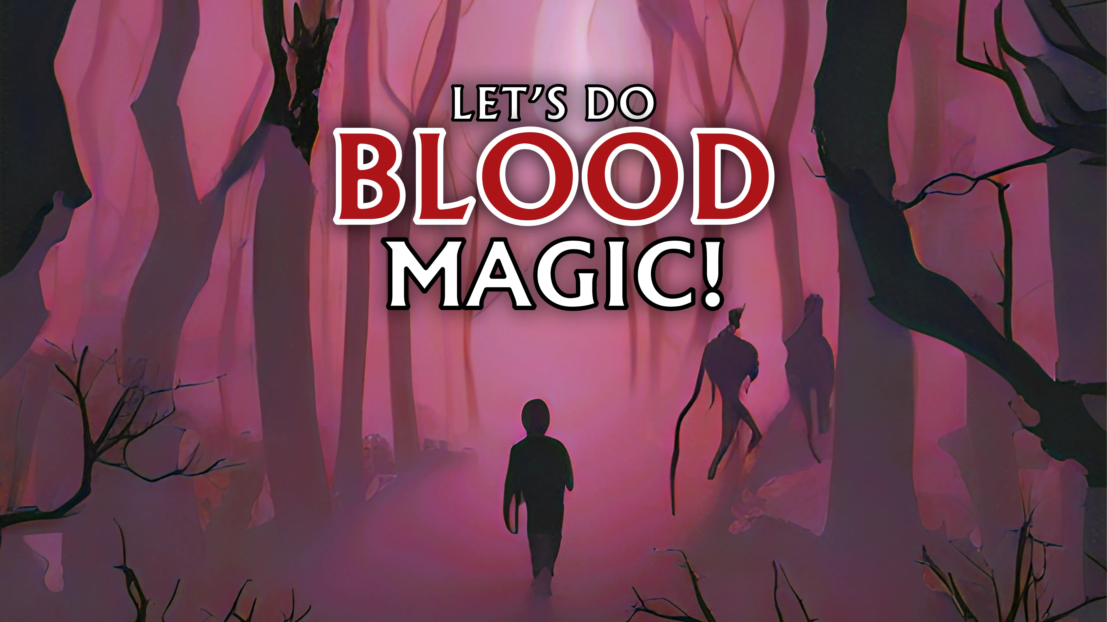 Let's Do Blood Magic! poster